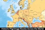 Historic Pilgrimage Routes Across the World